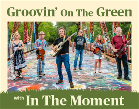Groovin' on the Green with In the Moment