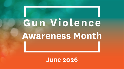 Gun Violence Awareness Month 2026